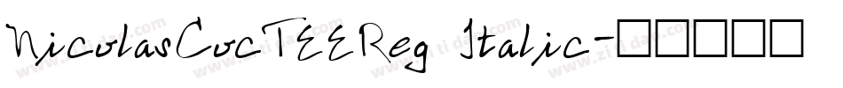 NicolasCocTEEReg Italic字体转换